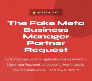Meta Business Manager Partner Request Scam: How to Spot & Avoid It